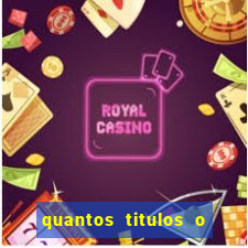 quantos titulos o flamengo tem